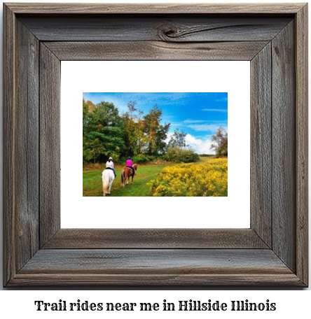 trail rides near me in Hillside, Illinois